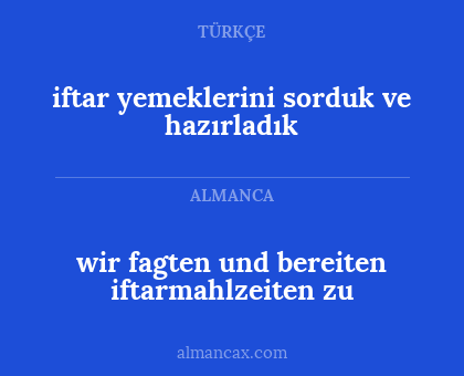 wir fagten und bereiten iftarmahlzeiten zu - iftar yemeklerini sorduk ve hazırladık