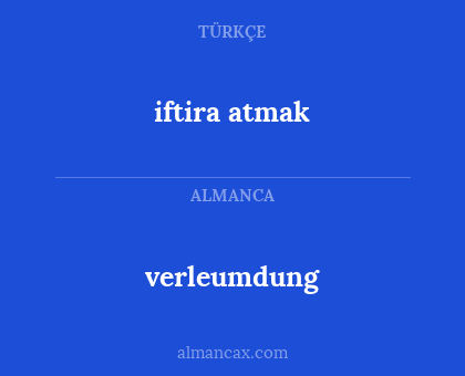 iftira atmak - verleumdung