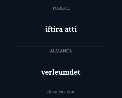 verleumdet - iftira atti