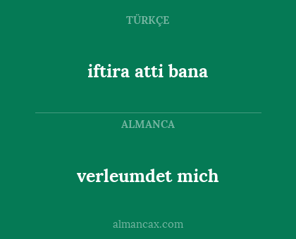 verleumdet mich - iftira atti bana