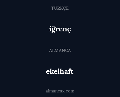 ekelhaft - iğrenç