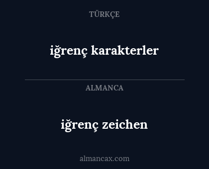 iğrenç zeichen - iğrenç karakterler