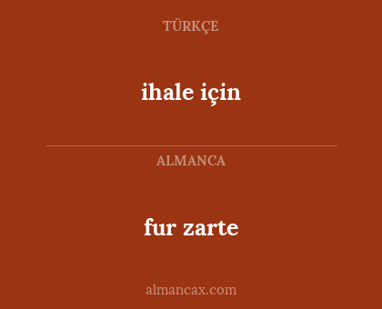 ihale için - fur zarte