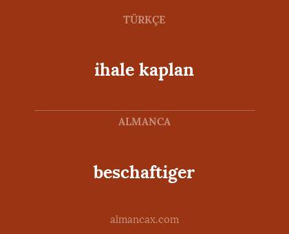 beschaftiger - ihale kaplan