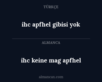 ihc apfhel gibisi yok - ihc keine mag apfhel