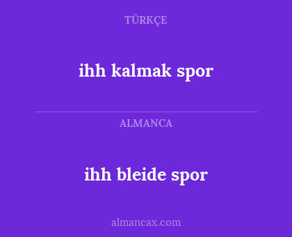ihh bleide spor - ihh kalmak spor