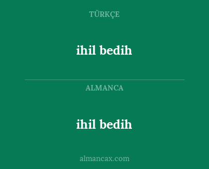 ihil bedih - ihil bedih