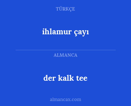 ihlamur çayı - der kalk tee