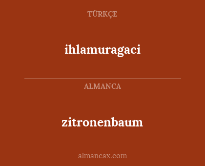 ihlamuragaci - zitronenbaum