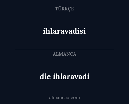 die ihlaravadi - ihlaravadisi