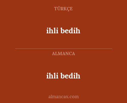 ihli bedih - ihli bedih
