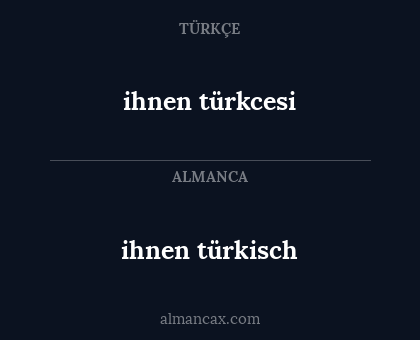 ihnen türkcesi - ihnen türkisch