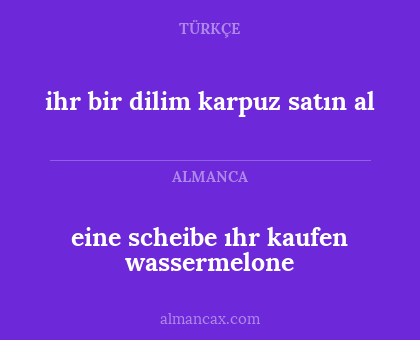 ihr bir dilim karpuz satın al - eine scheibe ıhr kaufen wassermelone