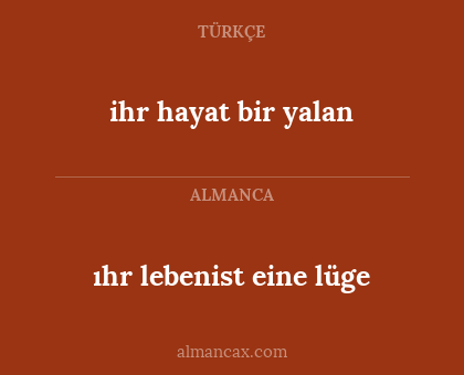 ihr hayat bir yalan - ıhr lebenist eine lüge