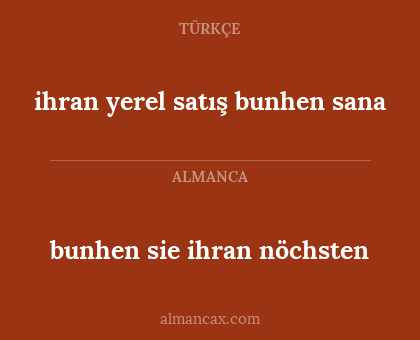 bunhen sie ihran nöchsten - ihran yerel satış bunhen sana