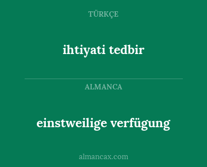 ihtiyati tedbir - einstweilige verfügung