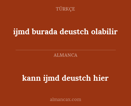 ijmd burada deustch olabilir - kann ijmd deustch hier