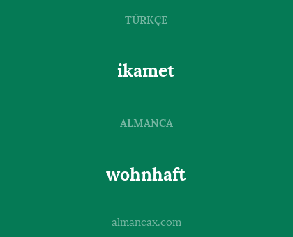 ikamet - wohnhaft