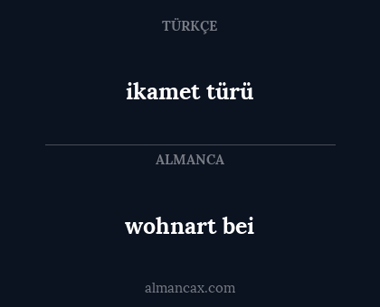 wohnart bei - ikamet türü