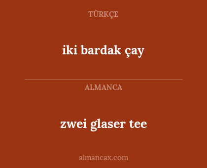 iki bardak çay - zwei glaser tee