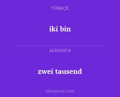 iki bin - zwei tausend
