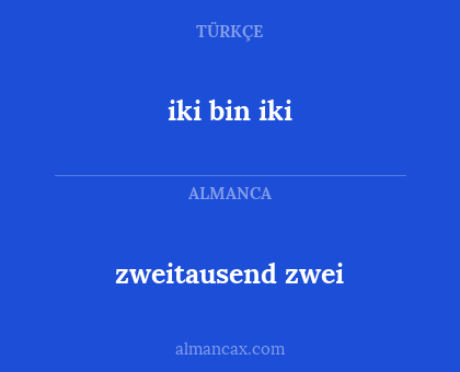 iki bin iki - zweitausend zwei