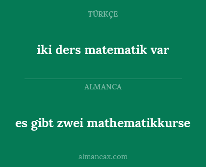 es gibt zwei mathematikkurse - iki ders matematik var