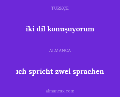 ıch spricht zwei sprachen - iki dil konuşuyorum