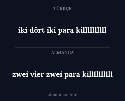 zwei vier zwei para killllllllll - iki dört iki para killllllllll