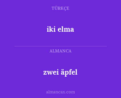 iki elma - zwei äpfel