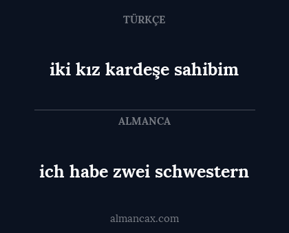 iki kız kardeşe sahibim - ich habe zwei schwestern