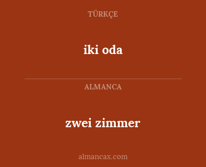 iki oda - zwei zimmer