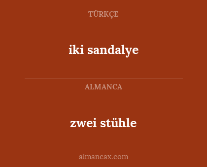 iki sandalye - zwei stühle