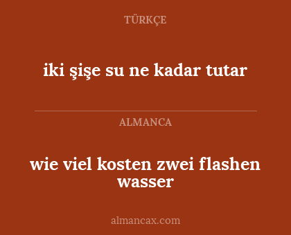 wie viel kosten zwei flashen wasser - iki şişe su ne kadar tutar