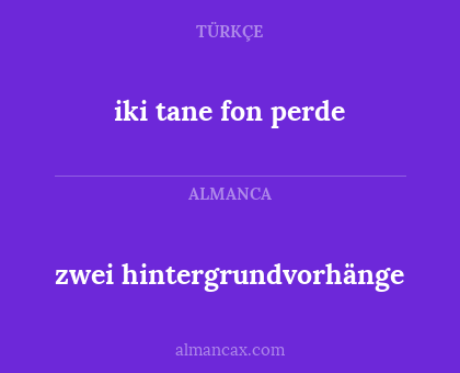 iki tane fon perde - zwei hintergrundvorhänge