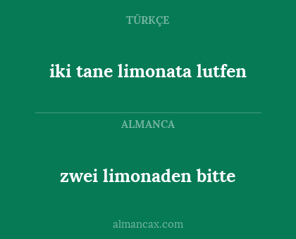 zwei limonaden bitte - iki tane limonata lutfen