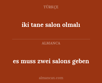iki tane salon olmalı - es muss zwei salons geben
