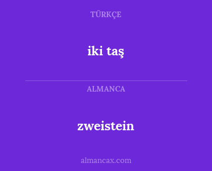 iki taş - zweistein