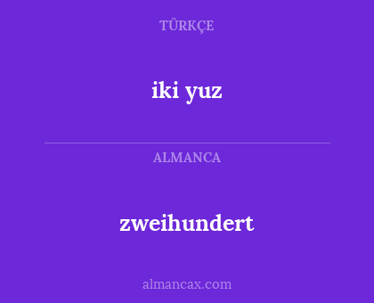 iki yuz - zweihundert