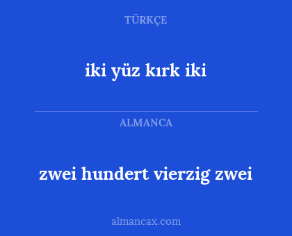 zwei hundert vierzig zwei - iki yüz kırk iki