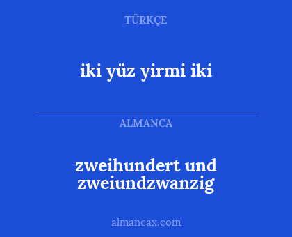 zweihundert und zweiundzwanzig - iki yüz yirmi iki