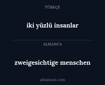 iki yüzlü insanlar - zweigesichtige menschen