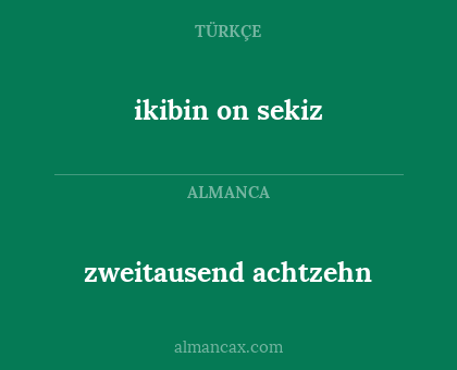 ikibin on sekiz - zweitausend achtzehn