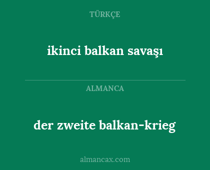 der zweite balkan-krieg - ikinci balkan savaşı