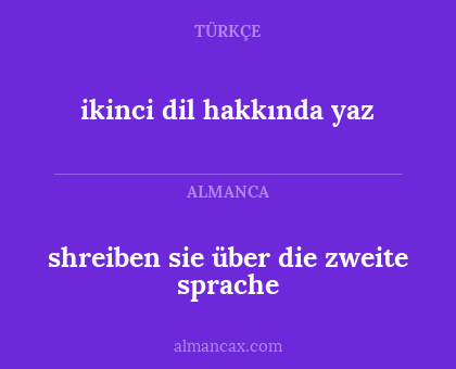 shreiben sie über die zweite sprache - ikinci dil hakkında yaz