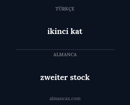 zweiter stock - ikinci kat