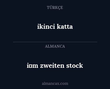ikinci katta - i̇m zweiten stock