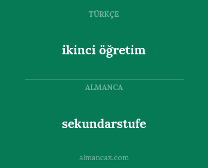 sekundarstufe - ikinci öğretim