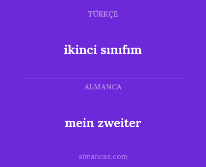 ikinci sınıfım - mein zweiter