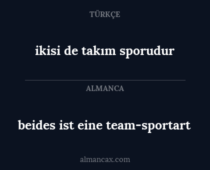ikisi de takım sporudur - beides ist eine team-sportart